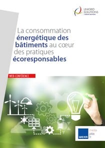 La consommation énergétique des bâtiments au cœur des pratiques écoresponsables