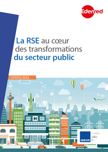 La RSE au cœur des transformations du secteur public