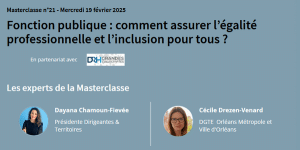 Fonction publique : comment assurer l’égalité professionnelle et l’inclusion pour tous ?